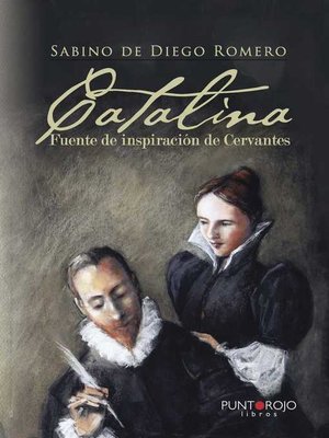 cover image of Catalina, fuente de inspiración de Cervantes